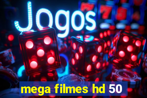 mega filmes hd 50